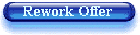 Rework Offer